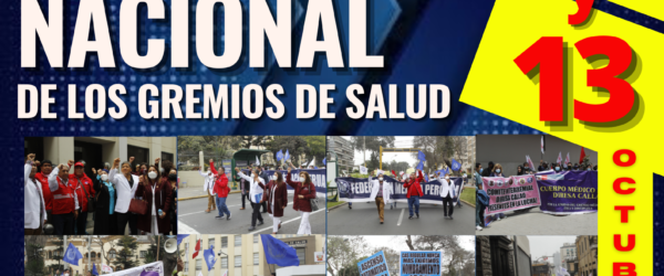 📣👨‍⚕️👩‍⚕️ “PARO NACIONAL DE LOS GREMIOS DE SALUD”  🗓12 y 13 de octubre 2022